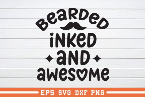 Bearded Inked and Awesome SVG