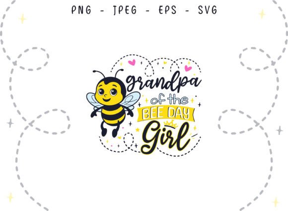 Bee Day Grandpa of the Birthday Girl SVG