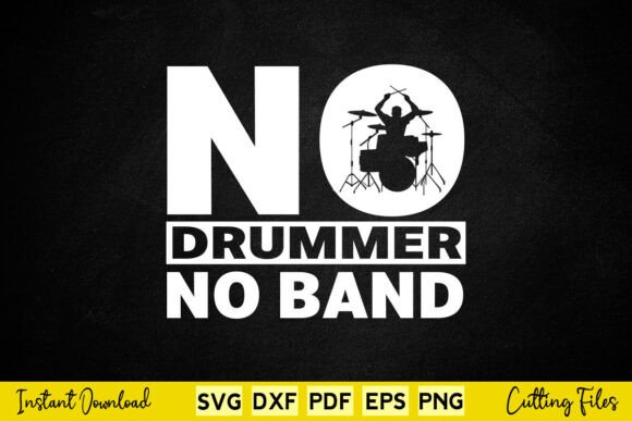 Free No Drummer No Band SVG