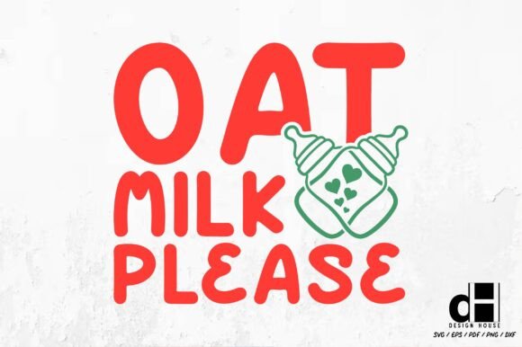 Oat Milk Trendy Oat Milk Please SVG PNG