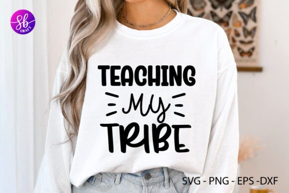 Teaching My Tribe Teacher SVG Design