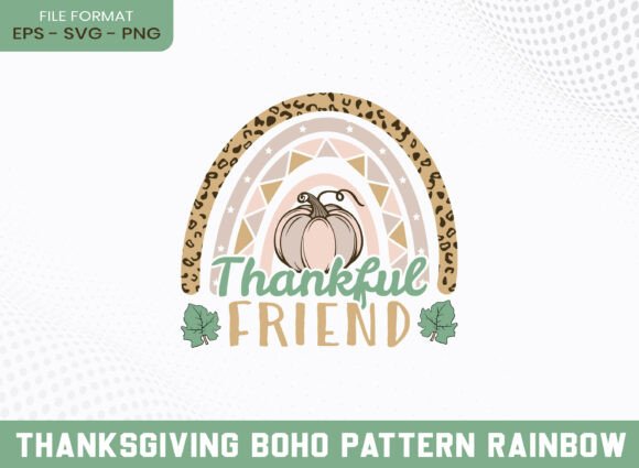 Thankful Friend Thanksgiving Boho SVG