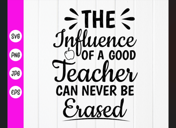 The Influence of a Good Teacher Svg